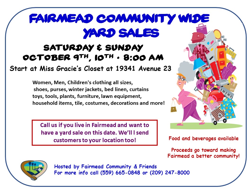 Fairmead community yard sale Sat 10-9-21 wo-addresses – Fairmead ...